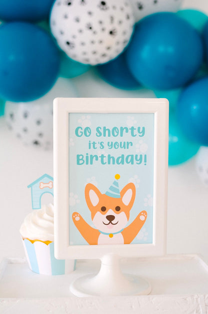 Hey Shorty It's Your Birthday Corgi Sign