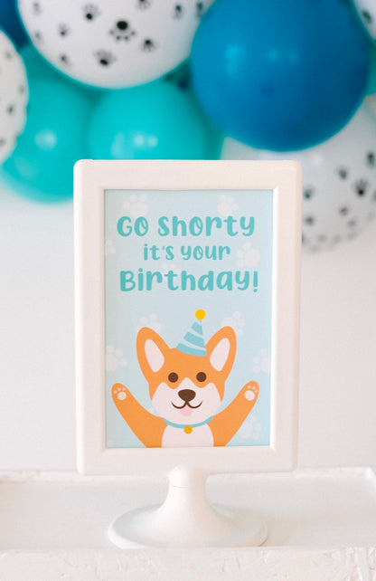 Hey Shorty It's Your Birthday Corgi Sign, view 2