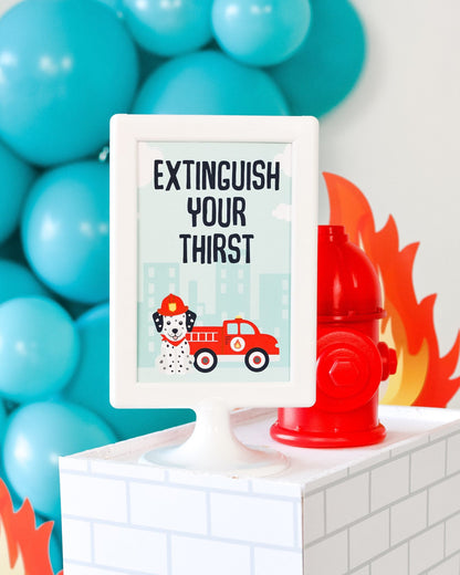 Extinguish Your Thirst Firetruck Sign