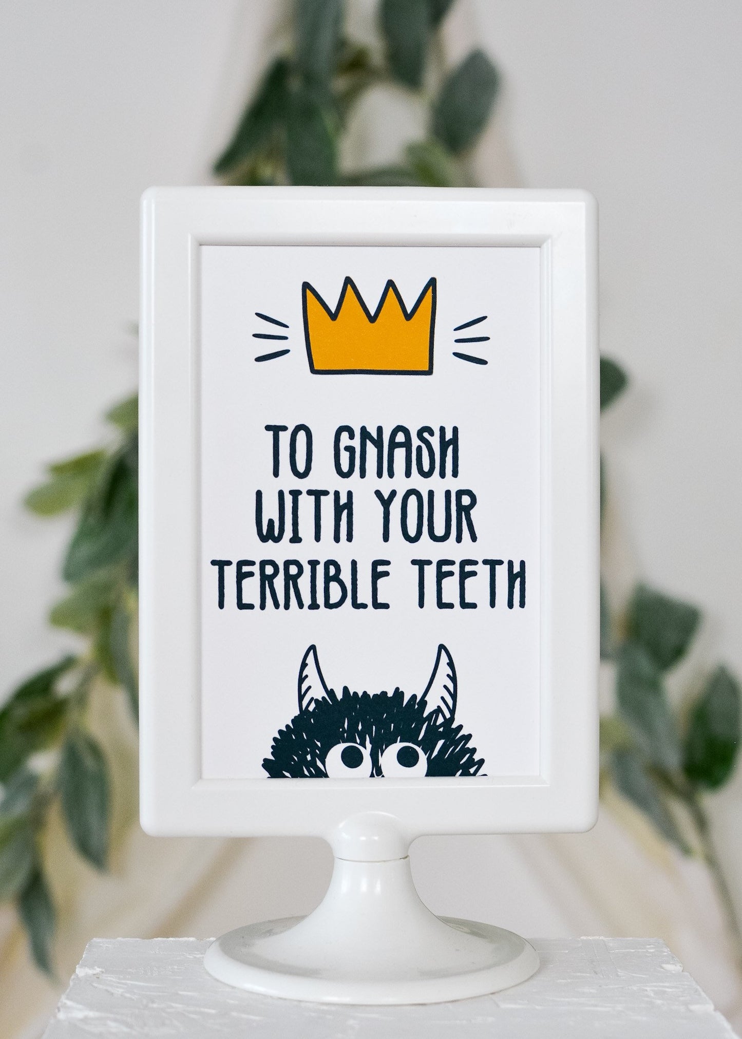To Gnash Your Terrible Teeth Wild Things Party Sign