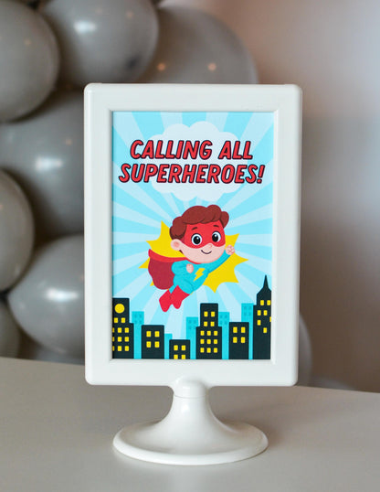 Calling All Superheroes Sign
