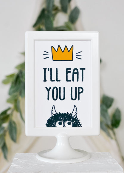 I'll Eat You Up Wild Things Party Sign